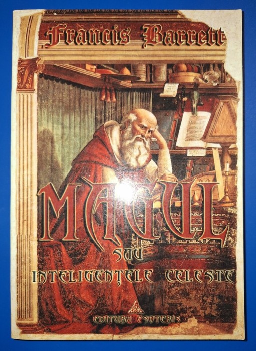 Francis Barrett - Magul sau Inteligențele Celeste
