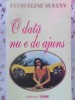 O DATA NU E DE AJUNS-JACQUELINE SUSANN