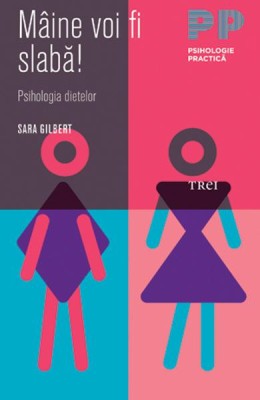Sara Gilbert - Maine voi fi slaba ! Psihologia dietelor foto