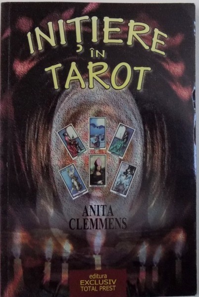 INITIERE IN TAROT de ANITA CLEMMENS , 2010