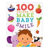 100 Things to Make Baby Smile