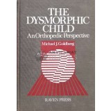 DYSMORPHIC CHILD An Orthopedic Perspective - 1987 - Michael J. Goldberg (S77)
