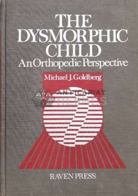 DYSMORPHIC CHILD An Orthopedic Perspective - 1987 - Michael J. Goldberg (S77) foto
