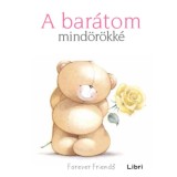 A bar&aacute;tom mind&ouml;r&ouml;kk&eacute; - Helen Exley