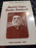 Arhim. Mina Dobzeu - Amintiri despre Nicolae Steinhardt