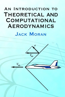 An Introduction to Theoretical and Computational Aerodynamics