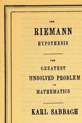 The Riemann Hypothesis: The Greatest Unsolved Problem in Mathematics foto
