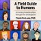 A Field Guide to Humans: Enriching Relationships Through the Enneagram