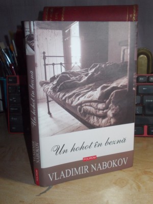 VLADIMIR NABOKOV - UN HOHOT IN BEZNA ( ROMAN ) , 2011 * foto
