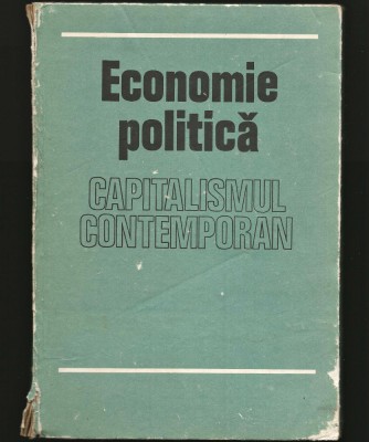 ECONOMIE POLITICĂ - CAPITALISMUL CONTEMPORAN foto