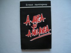 A avea si a nu avea - Ernest Hemingway