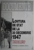 Lovitura de stat de la 30 decembrie 1947. Preliminarii militare, consecinte politice