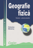 Geografie fizică - Manual pentru clasa a IX-a