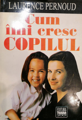 Cum imi cresc copilul foto