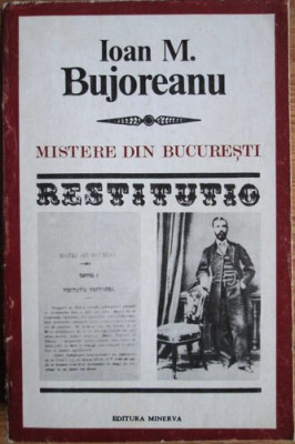 Ioan M. Bujoreanu - Mistere din Bucuresti foto