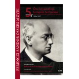 Ősi folyamatok, ter&aacute;pi&aacute;s technik&aacute;k - 1924-1927 - B&oacute;kay Antal