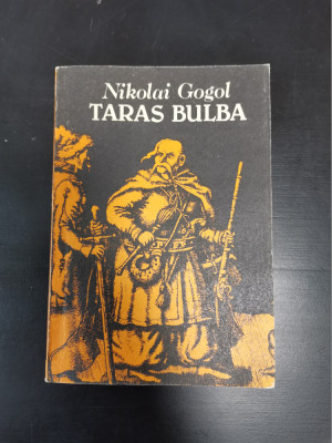 Nikolai Gogol &amp;ndash; Taras Bulba (Editura Raduga, Editura Albatros, 1988) foto