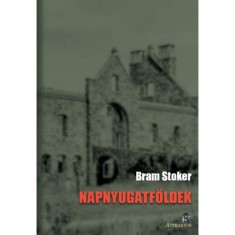 Napnyugatfoldek - Bram Stoker foto
