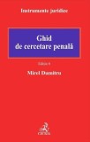 Ghid de cercetare penala Ed.6 - Universul Juridic