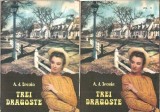 Trei Dragoste A. J. Cronin - Roman Clasica Straina Editie Veche 2 Volume