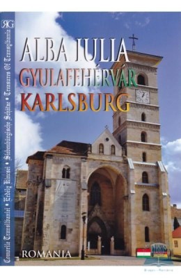 Album turistic Alba Iulia - Gyulafehervar - Karlsburg foto