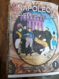 Cumpara ieftin Napoleon I cuceritorul lumii ( 1892 ) roman in fascicole