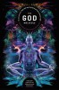 The God Molecule: 5-Meo-Dmt and the Spiritual Path to the Divine Light