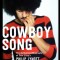 Cowboy Song: The Authorized Biography of Thin Lizzy&#039;s Philip Lynott