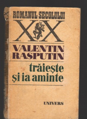 C9640 TRAIESTE SI IA AMINTE - VALENTIN RASPUTIN foto