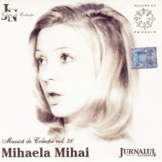 CD Pop: Mihaela Mihai - Mihaela Mihai ( Muzica de colectie vol. 36; ca nou )