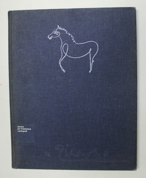 PICASSO , THE ETERNAL QUEST , THE ARTIST &#039; S WORKS IN SOVIET MUSEUMS by ANATOLY PODOKSIK , 1989