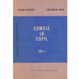 Valeriu Popescu, Constantin Arion - Comele la copil vol.1 - 132504