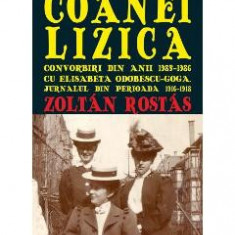 Secolul Coanei Lizica - Zoltan Rostas