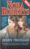 Nora Roberts - Secrete periculoase
