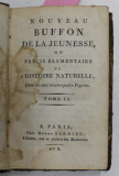 NOUVEAU BUFFON DE LA JEUNESSE OU PRECIS ELEMENTAIRE DE L &#039;HISTOIRE NATURELLE , TOME II , 1802