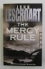 THE MERCY RULE by JOHN LESCROART , 1998