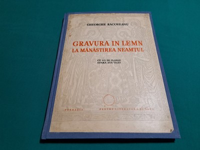 GRAVURA &amp;Icirc;N LEMN LA M&amp;Acirc;NĂSTIREA NEAMȚUL * EX. NR. 20 /GHEORGHE RACOVEANU / 1940 * foto