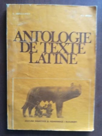Antologie de texte latine- C. Dragulescu