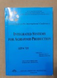 Integrated Systems for Agri-Food Production, International Conference 2003