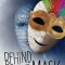 Behind the Mask