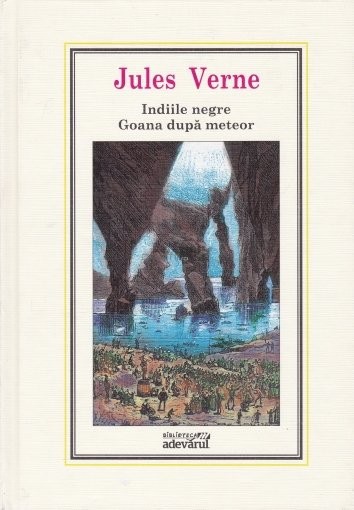 Jules Verne - Indiile negre * Goana după meteor ( nr. 19 )