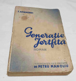 Carte veche de colectie perioada interbelica GENERATIE JERTFITA - Ed. Eminescu