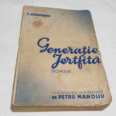 Carte veche de colectie perioada interbelica GENERATIE JERTFITA - Ed. Eminescu