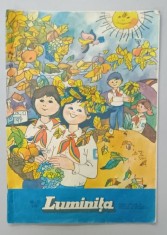 LUMINITA , REVISTA EDITATA DE CONSILIUL NATIONAL AL ORGANIZATIEI PIONIERILOR , NR. 10 , 1987