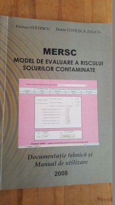 MERSC. Model de evaluare a riscului solurilor contaminate- Florian Statescu, Dorin Cotiusca-Zauca foto