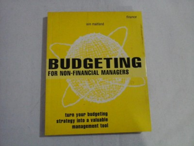 BUDGETING FOR NON-FINANCIAL MANAGERS - Iain Maitland foto