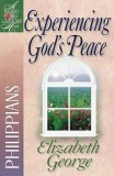 Experiencing God&#039;s Peace: Philippians
