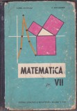 MATEMATICA VII A.Hollinger,Aurel Boteanu,ALGEBRA ABC .. XYZ, 1966