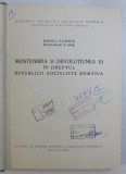 MOSTENIREA SI DEVOLUTIUNEA EI IN DREPTUL REPUBLICII SOCIALISTE ROMANIA - MIHAIL ELIESCU, BUC. 1966