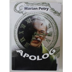 APOLOG , VERSURI de MARIAN PETRY , ilustrata de autor , 2022